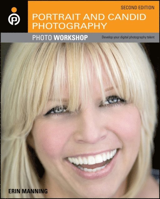 Erin Manning - Portrait and Candid Photography Photo Workshop, E-bok