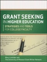 Mary M. Licklider, The University of Missouri Grant Writer Network - Grant Seeking in Higher Education, Häftad