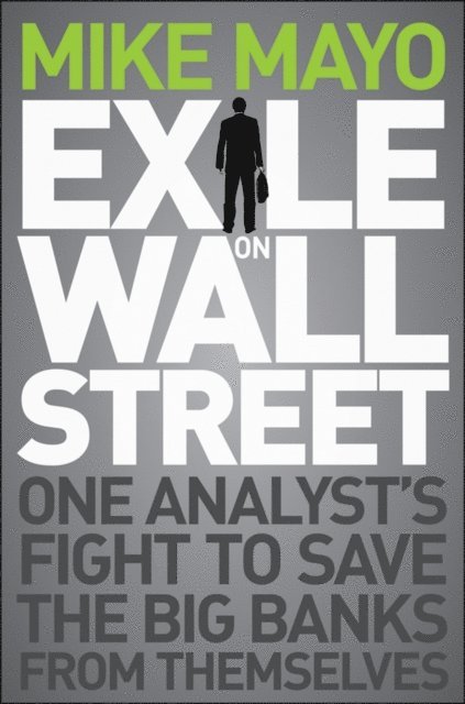 Mike Mayo - Exile on Wall Street, E-bok. Tillgänglighet: Lägg i varukorg