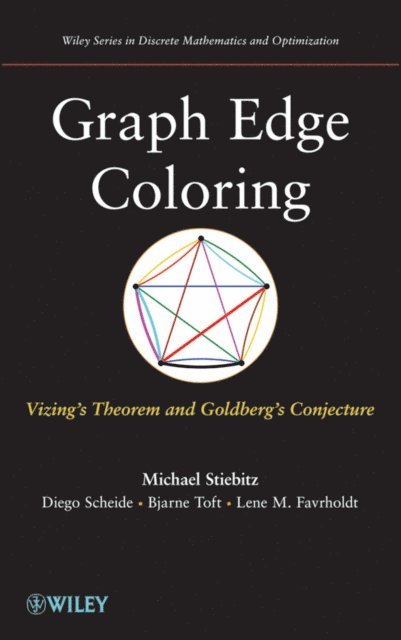 Lene M. Favrholdt, Bjarne Toft, Diego Scheide, Michael Stiebitz - Graph Edge Coloring, E-bok