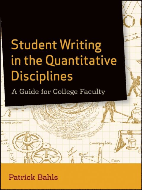 Patrick Bahls - Student Writing in the Quantitative Disciplines, E-bok. Tillgänglighet: Lägg i varukorg