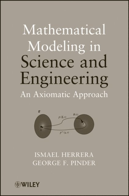 George F. Pinder, Ismael Herrera - Mathematical Modeling in Science and Engineering, E-bok