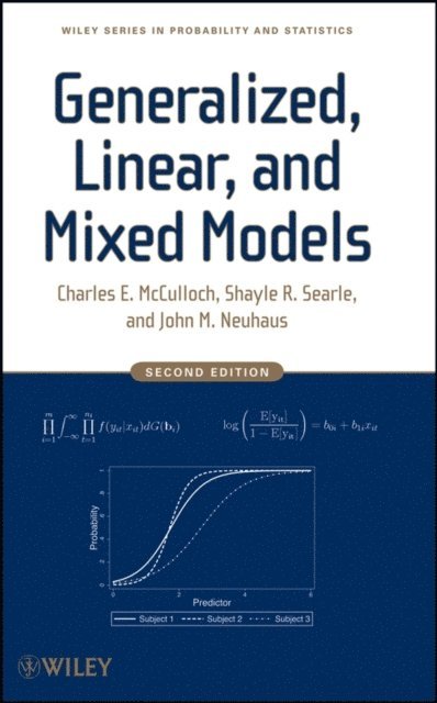 John M. Neuhaus, Shayle R. Searle, Charles E. McCulloch - Generalized, Linear, and Mixed Models, E-bok