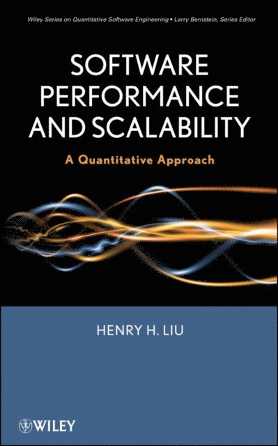 Henry H. Liu - Software Performance and Scalability, E-bok