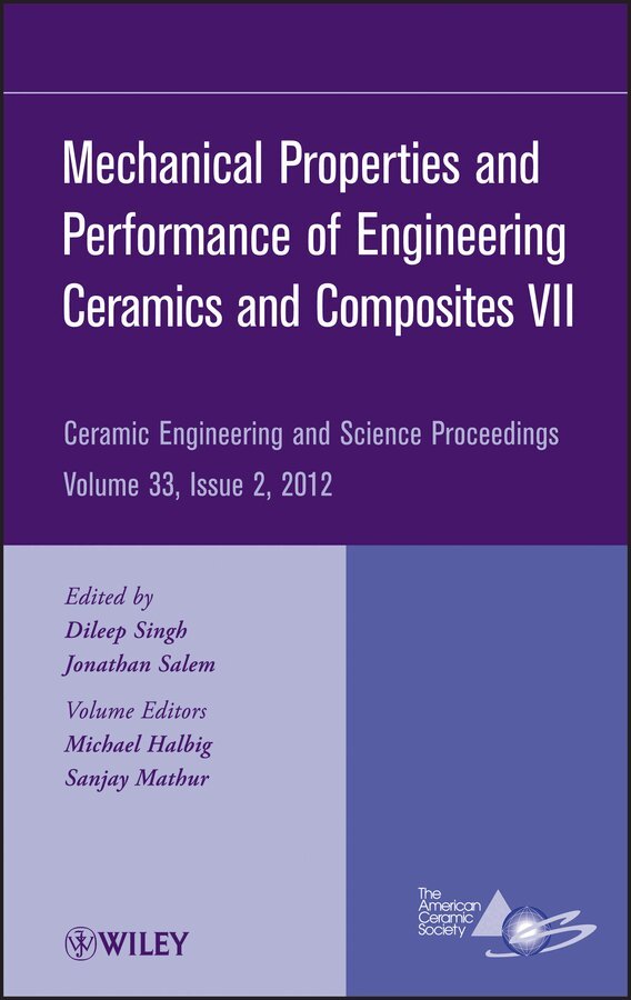 D Singh - Mechanical Properties and Performance of Engineering Ceramics and Composites VII – Ceramic Engineering and Science Proceedings V 33 Issue 2. Tillgänglighet: Tillfälligt slut