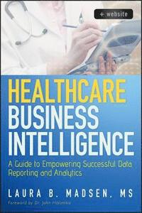 Healthcare Business Intelligence, + Website