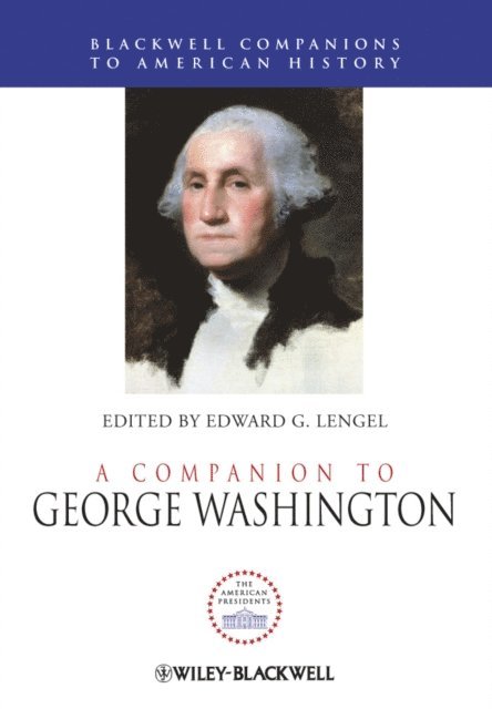 Edward G. Lengel - Companion to George Washington, E-bok