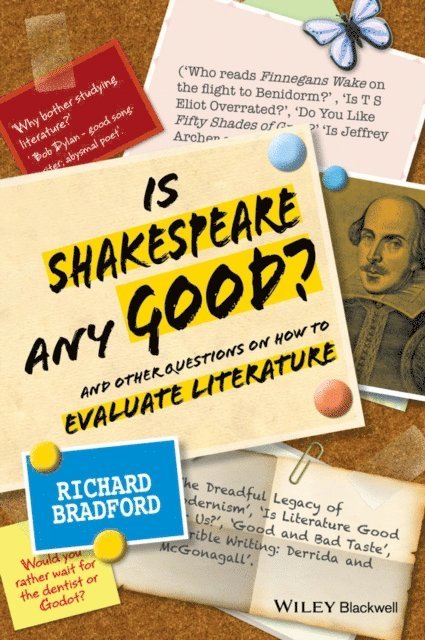 Richard Bradford - Is Shakespeare any Good?, E-bok