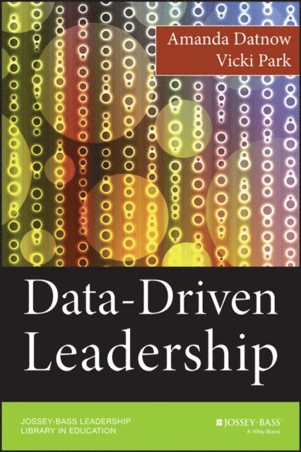 Vicki Park, Amanda Datnow - Data-Driven Leadership, E-bok