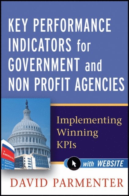 David Parmenter - Key Performance Indicators for Government and Non Profit Agencies, E-bok