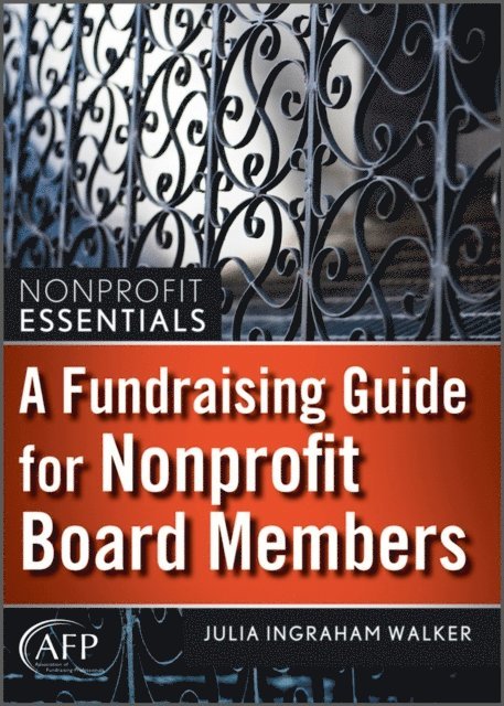 Julia I. Walker - Fundraising Guide for Nonprofit Board Members, E-bok
