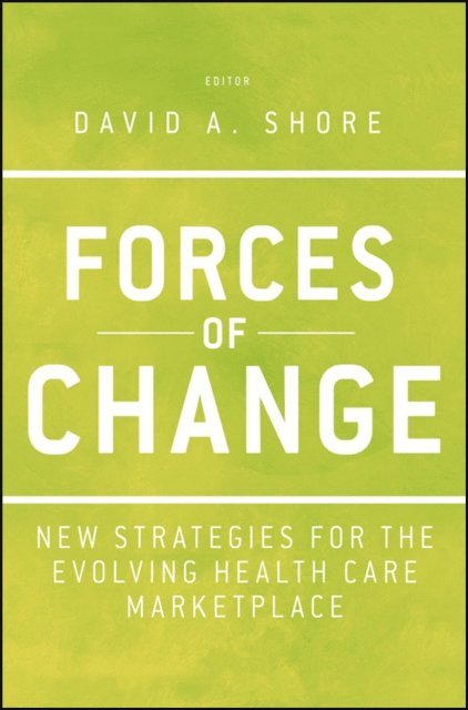 David A. Shore - Forces of Change, E-bok