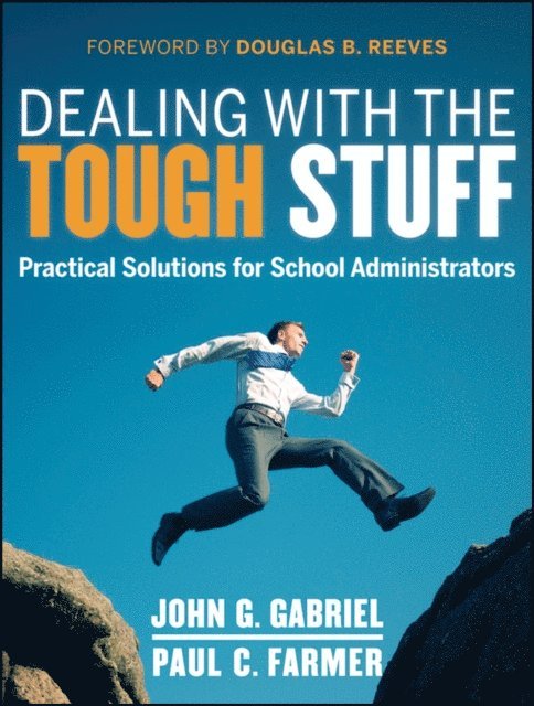 Paul Farmer, John Gabriel - Dealing with the Tough Stuff, E-bok