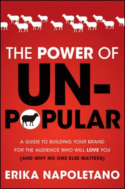 Erika Napoletano - Power of Unpopular, E-bok. Tillgänglighet: Lägg i varukorg