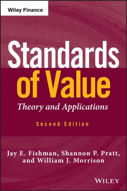 William J. Morrison, Shannon P. Pratt, Jay E. Fishman - Standards of Value, E-bok