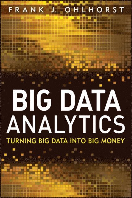 Frank J. Ohlhorst - Big Data Analytics, E-bok