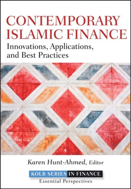 Karen Hunt-Ahmed - Contemporary Islamic Finance, E-bok