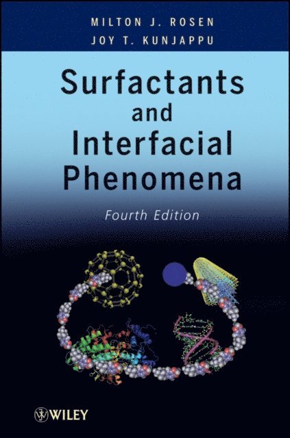 Joy T. Kunjappu, Milton J. Rosen - Surfactants and Interfacial Phenomena, E-bok