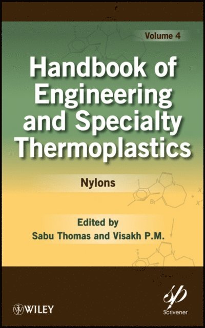Visakh P. M., Sabu Thomas - Handbook of Engineering and Specialty Thermoplastics, Volume 4, E-bok