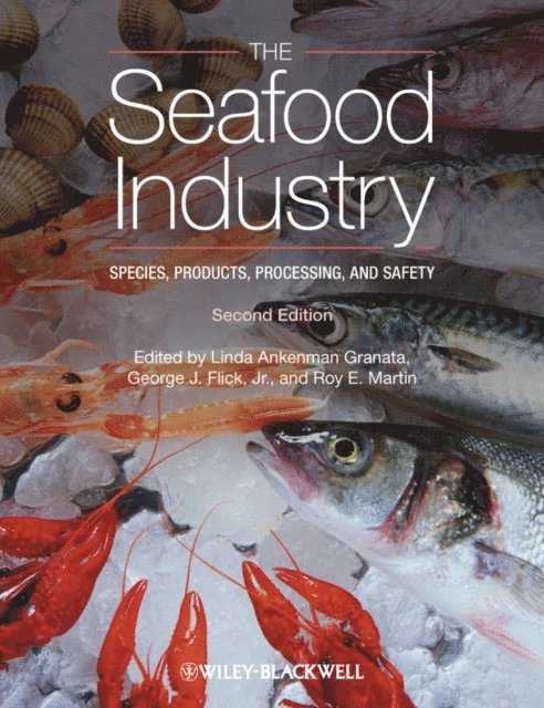 Roy E. Martin, Jr. George J. Flick, Linda Ankenman Granata - Seafood Industry, E-bok