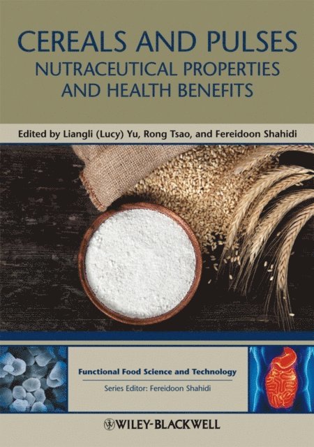 Fereidoon Shahidi, Rong Tsao, Liangli L. Yu - Cereals and Pulses, E-bok