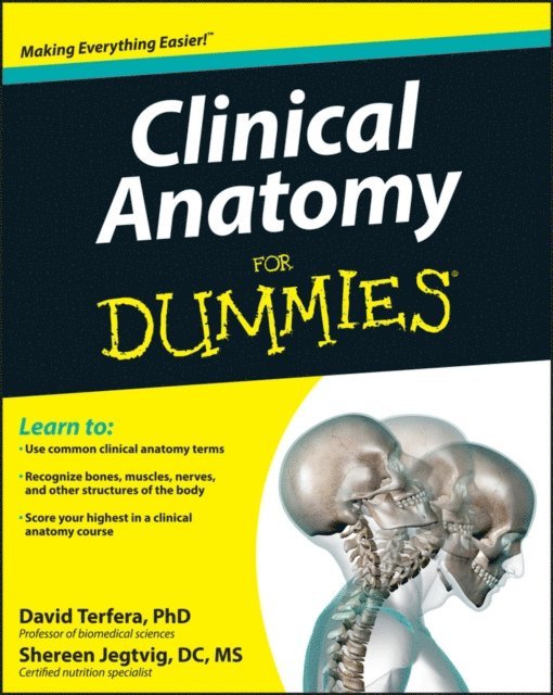 Shereen Jegtvig, David Terfera - Clinical Anatomy For Dummies, E-bok