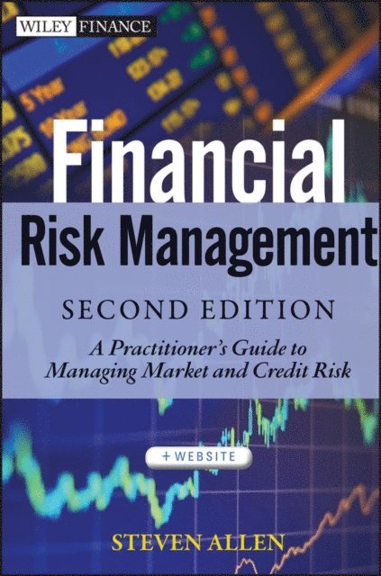 Steven Allen - Financial Risk Management, E-bok