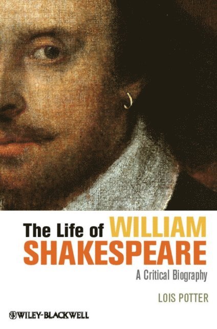 Lois Potter - Life of William Shakespeare, E-bok