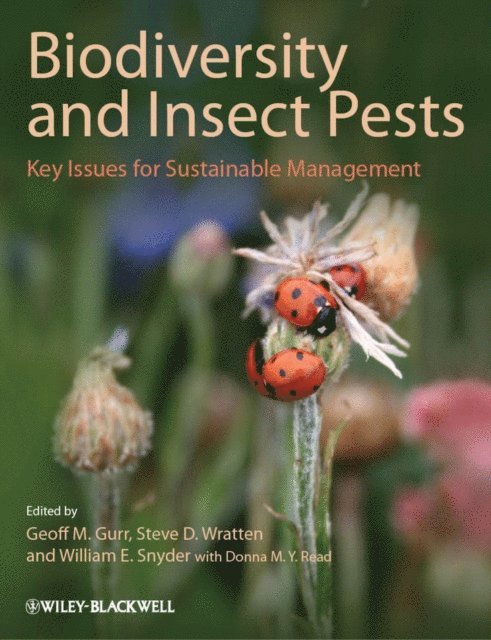 William E. Snyder, Stephen D. Wratten, Geoff M. Gurr - Biodiversity and Insect Pests, E-bok