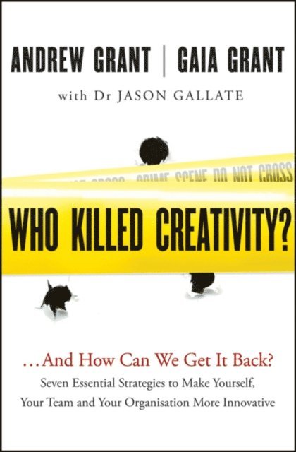 Gaia Grant, Andrew Grant - Who Killed Creativity?, E-bok
