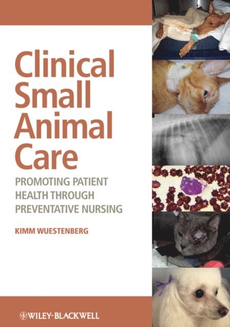 Kimm Wuestenberg - Clinical Small Animal Care, E-bok. Tillgänglighet: Lägg i varukorg