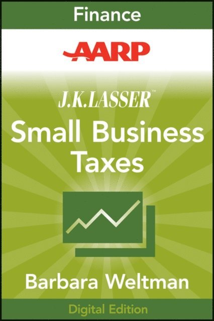 Barbara Weltman - AARP J.K. Lasser's Small Business Taxes 2010, E-bok