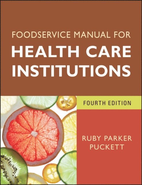 Ruby Parker Puckett - Foodservice Manual for Health Care Institutions, E-bok