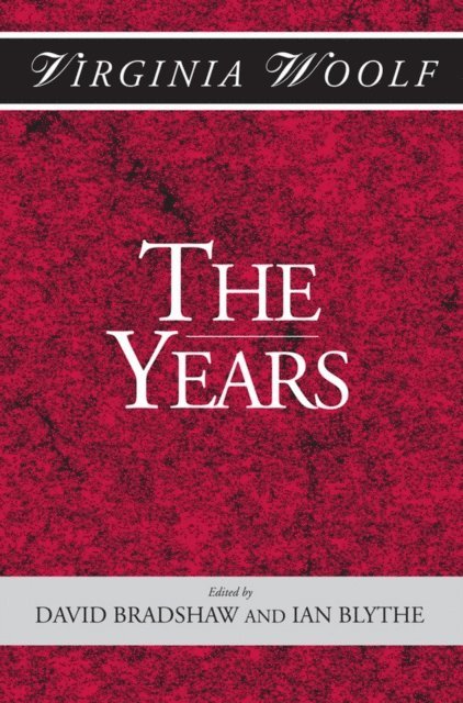 Virginia Woolf, Ian Blyth, David Bradshaw - Years, E-bok
