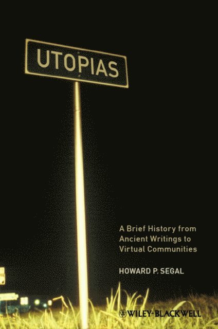 Howard P. Segal - Utopias, E-bok