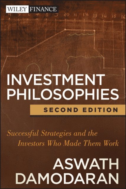 Aswath Damodaran - Investment Philosophies, E-bok