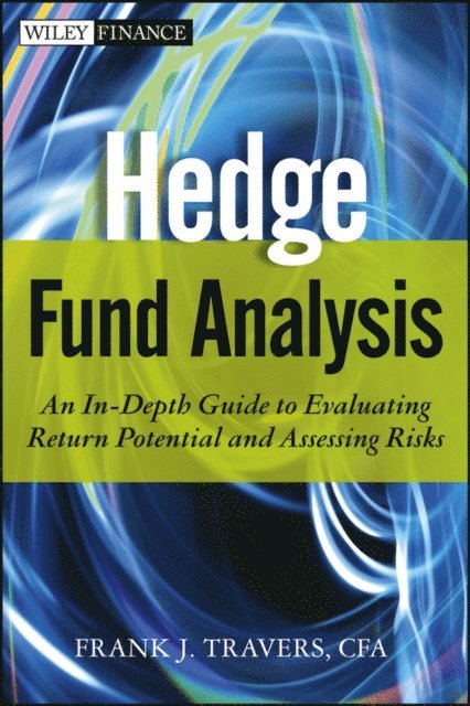 Frank J. Travers - Hedge Fund Analysis, E-bok. Tillgänglighet: Lägg i varukorg
