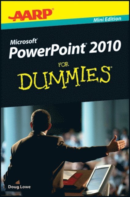 Doug Lowe - AARP PowerPoint 2010 For Dummies, E-bok