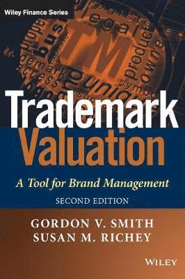 Gordon V. Smith, Susan M. Richey - Trademark Valuation, Inbunden