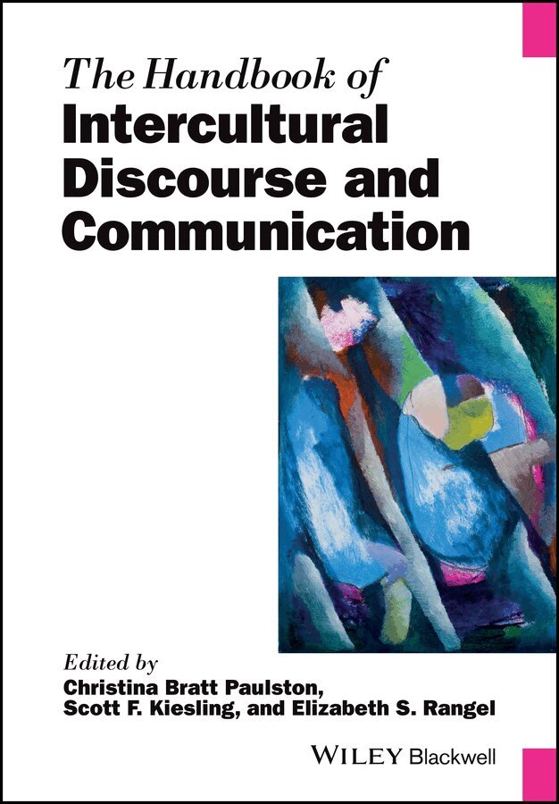 Christina Bratt Paulston, Scott F. Kiesling, Elizabeth S. Rangel - Handbook of Intercultural Discourse and Communication. Tillgänglighet: Tillfälligt slut