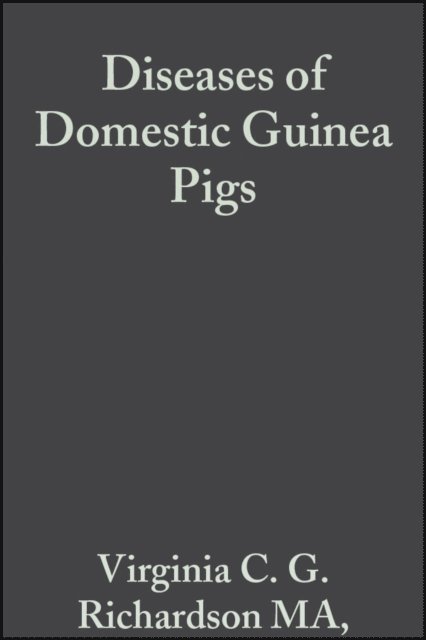 Virginia C. G. Richardson - Diseases of Domestic Guinea Pigs, E-bok