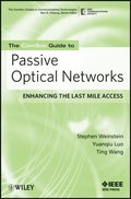 ComSoc Guide to Passive Optical Networks