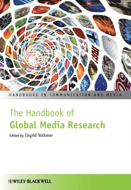 Ingrid Volkmer - Handbook of Global Media Research, E-bok