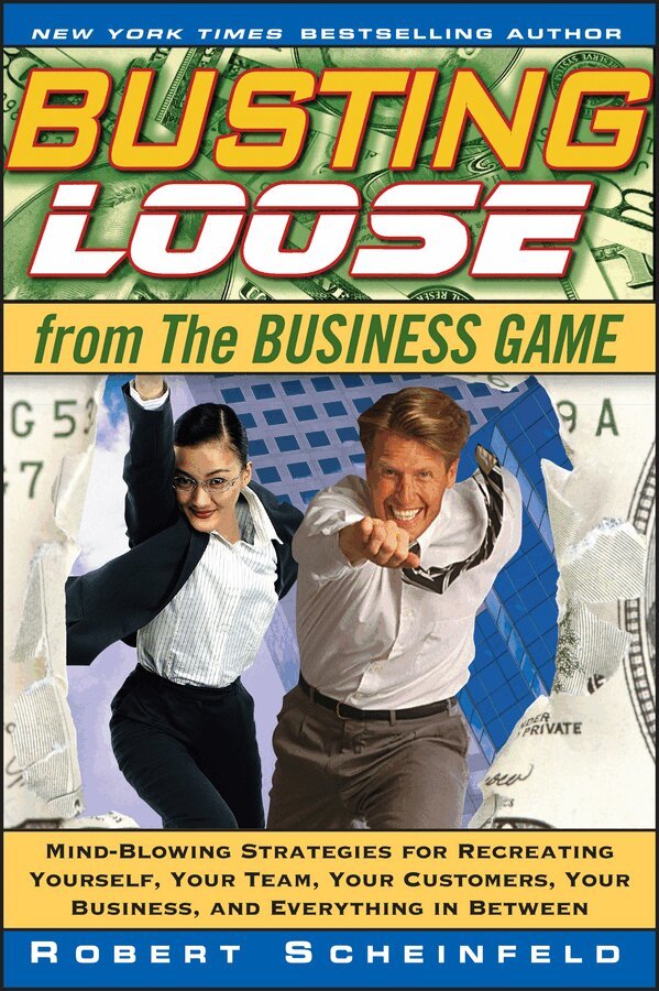R Scheinfeld - Busting Loose from the Business Game: Mind–Blowing Strategies for Recreating Yourself, Your Team, Yo ur Customers, Your Business, and Everything in Bet, Övrigt. Tillgänglighet: Tillfälligt slut