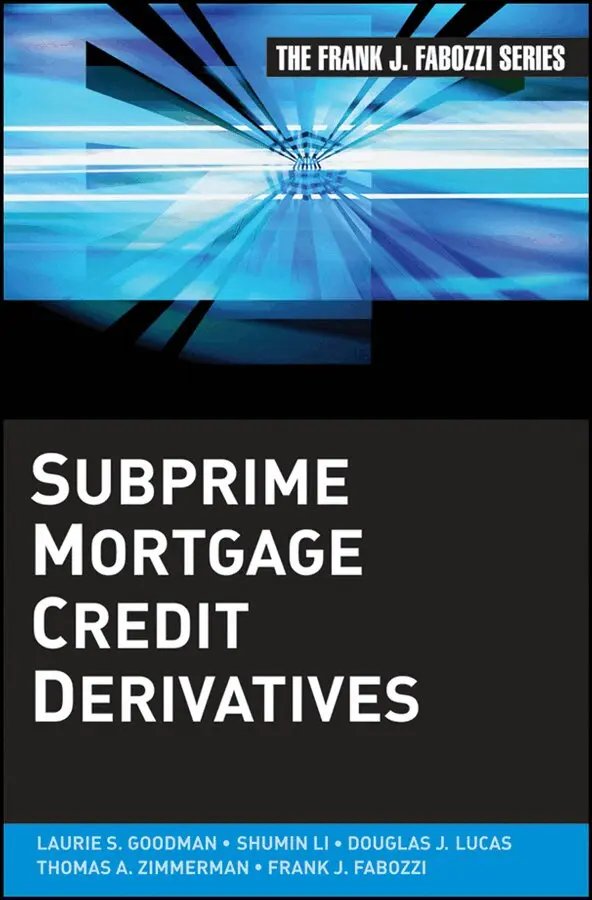 LS Goodman - Subprime Mortgage Credit Derivatives. Tillgänglighet: Tillfälligt slut