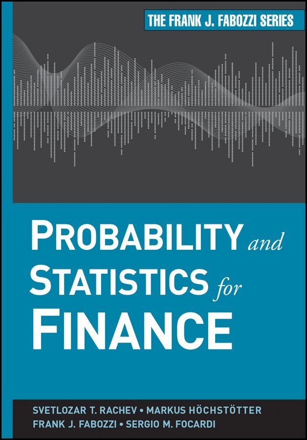 ST Rachev - Probability and Statistics for Finance. Tillgänglighet: Tillfälligt slut