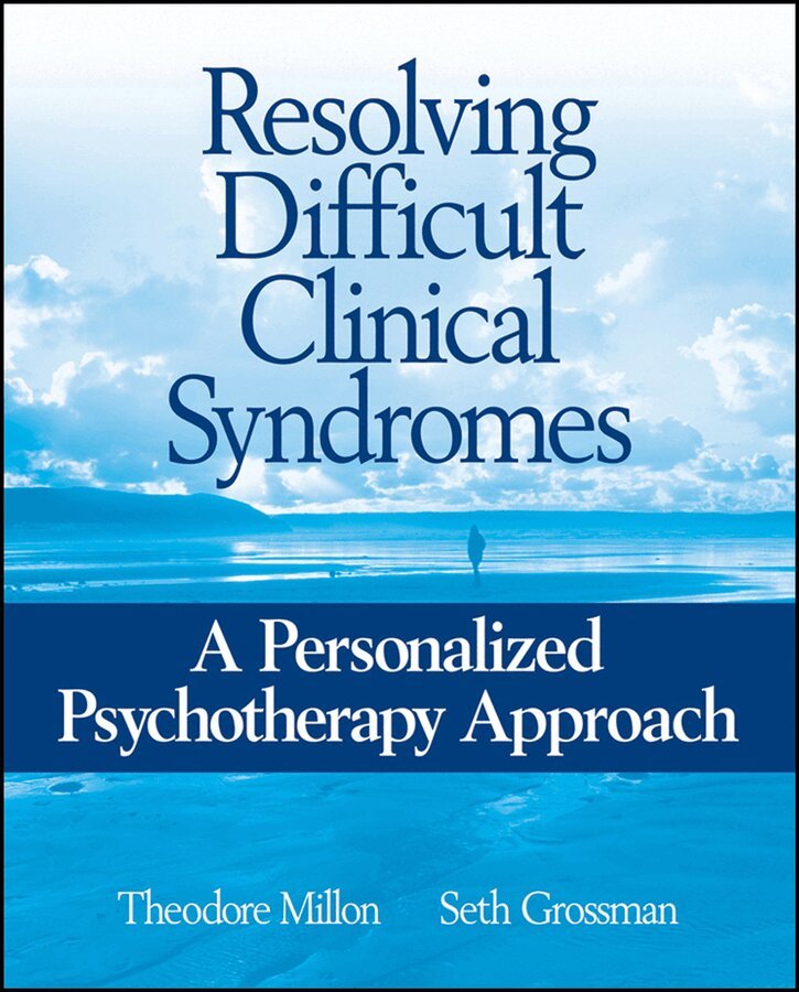 T Millon - Resolving Difficult Clinical Syndromes: A Personalized Psychotherapy Approach. Tillgänglighet: Tillfälligt slut
