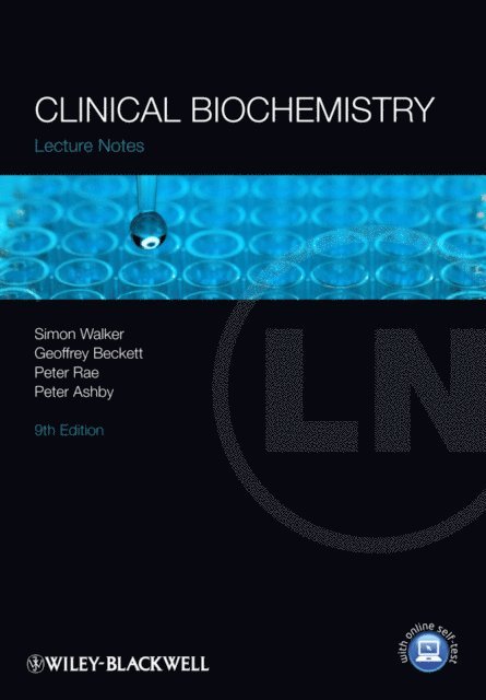 Peter Ashby, Peter Rae, Geoffrey J. Beckett, Simon W. Walker - Clinical Biochemistry, E-bok