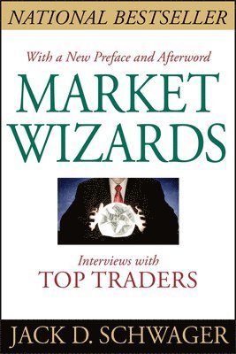 Jack D. Schwager - Market Wizards, Updated, Häftad