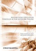 Researching Education Through Actor-Network Theory